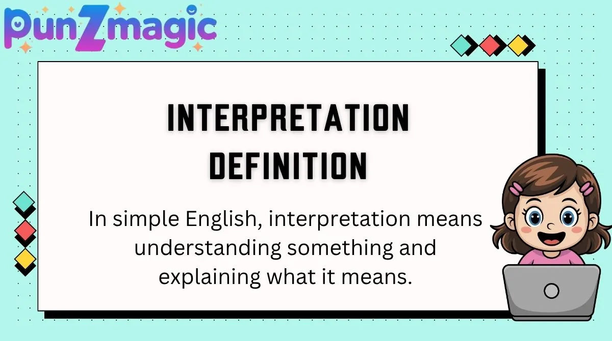 Interpretation Definition